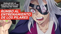 Tráiler de Guardianes de la Noche: Rumbo al entrenamiento de los Pilares, la nueva película de anime