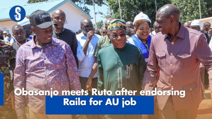 Obasanjo meets Ruto after endorsing Raila for AU job