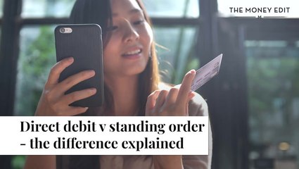 Direct Debit v Standing Order - Explained | The Money Edit
