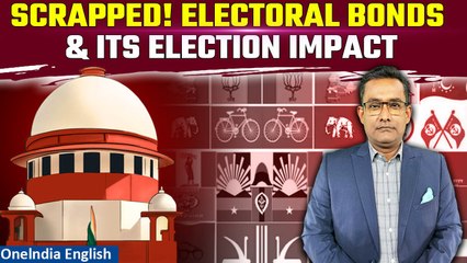 Analysed| How Supreme Court Striking Down Electoral Bond System Brings Transparency | Oneindia News