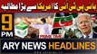 ARY News 9 PM Prime Time Headlines | 15th February 2024 | PTI Chief's Big Demand to US - Big News