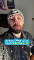 Tu dois faire ça sur ton nouveau PC