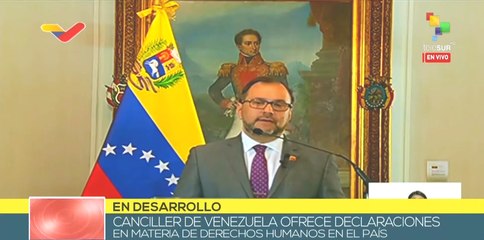 Canciller de Venezuela denuncia campañas injerencistas contra la constitucionalidad