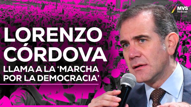 MARCHA POR LA DEMOCRACIA: ¿Cuáles son los objetivos DE LORENZO CÓRDOVA?