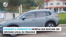 Asesinan a aspirante de Morena que buscaba ser diputado local en Veracruz