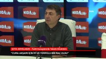 Şota Arveladze: İyi ve tempolu bir maç oldu