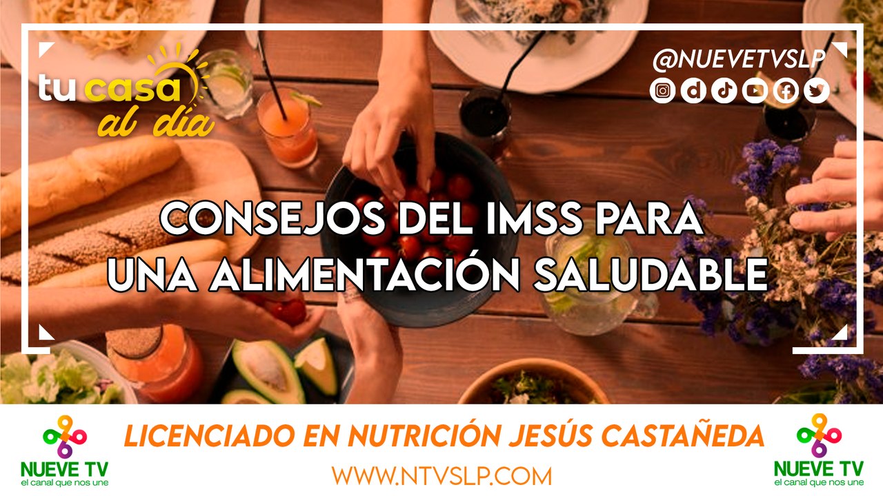 Consejos del IMSS para una Alimentación Saludable