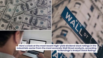 Wall Street's Most Accurate Analysts' Views On 3 Industrials Stocks With Over 4% Dividend Yields