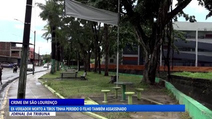Ex  vereador morto a tiros, tinha perdido o filho também assassinado