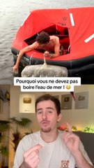 Pourquoi vous ne devez pas boire de l’eau de mer