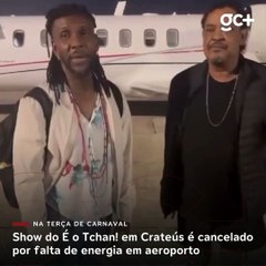 Show da banda É o Tchan é cancelado em Crateús por falta de energia no aeroporto