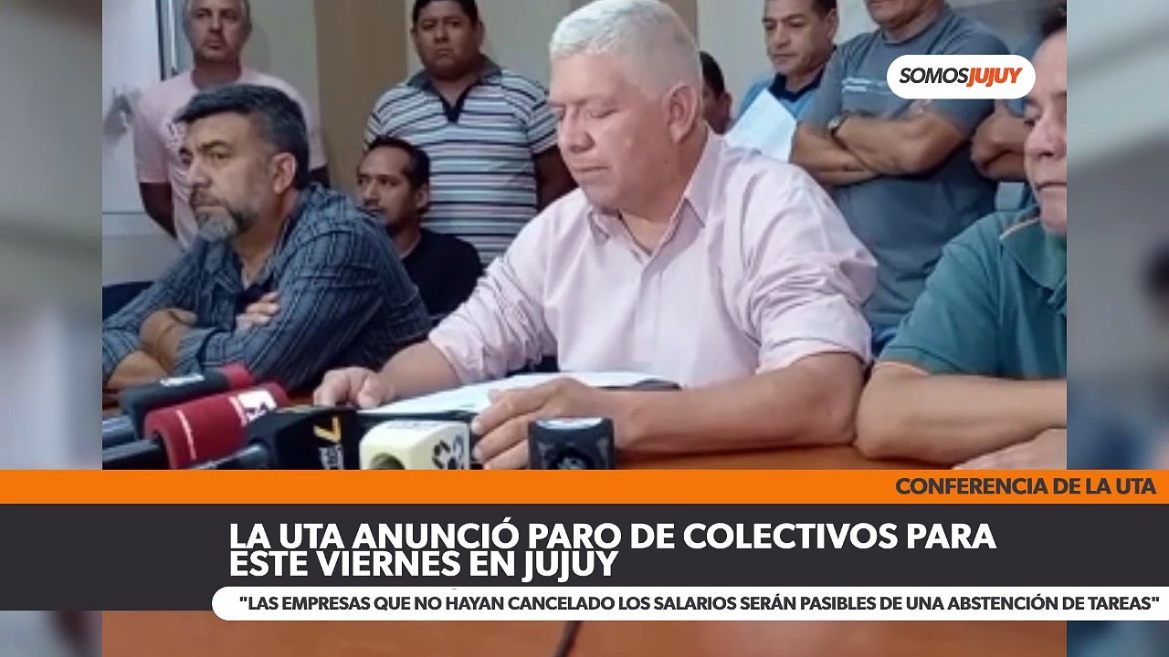 La UTA anunció paro de colectivos para este viernes en Jujuy - Vídeo ...