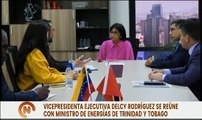 Vpdta. Delcy Rodríguez sostuvo importante encuentro con el Min. de Energías de Trinidad y Tobago