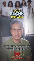 Lagu Slank Terlama | Band Story