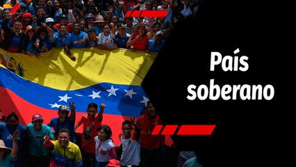 Tras la Noticia | Venezuela libre y soberana