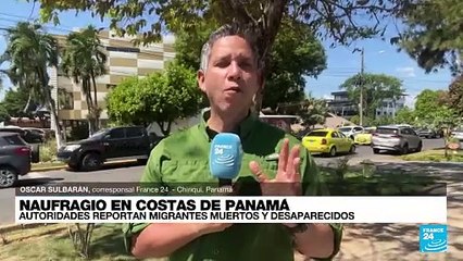 Télécharger la video: Informe desde Chiriquí: autoridades panameñas reportaron naufragio de migrantes en costa del Darién