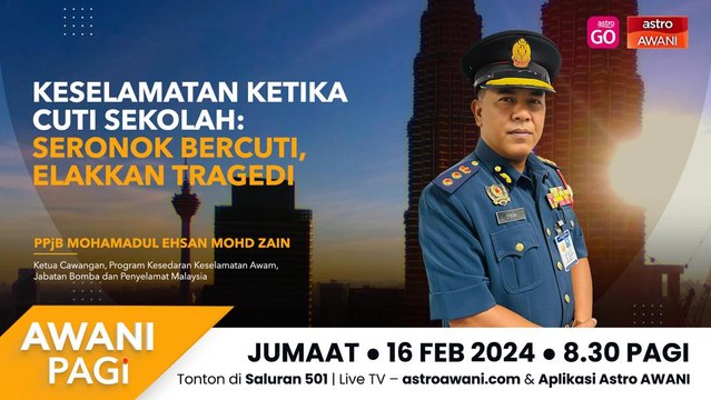 AWANI Pagi: Keselamatan Ketika Cuti Sekolah: Seronok bercuti, elakkan tragedi