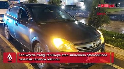 Kadıköy'de trafiği tehlikeye atan sürücünün otomobilinde ruhsatsız tabanca bulundu