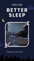 Tips for Better Sleep