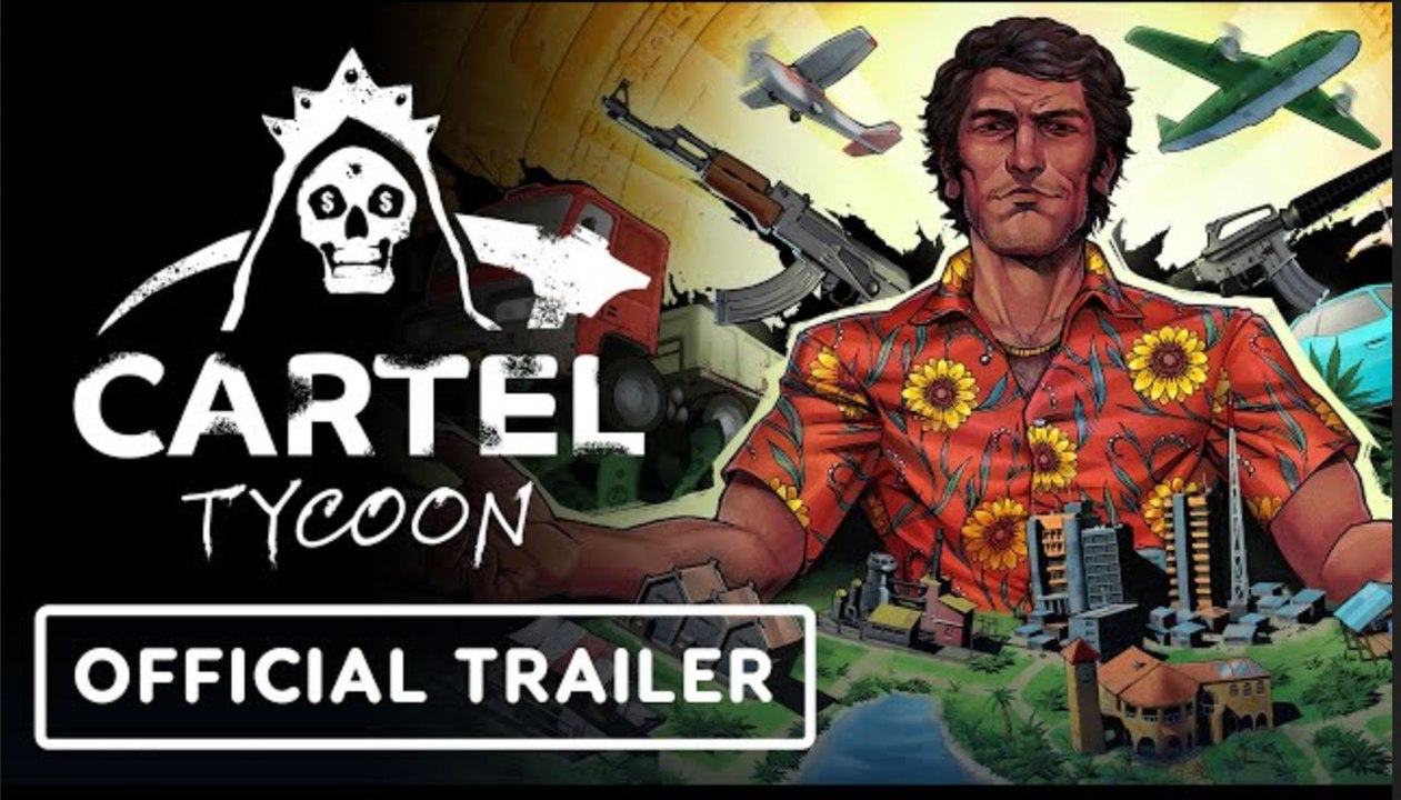 Cartel Tycoon | Console Pre-Order Trailer