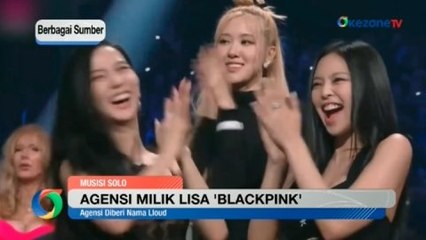 Lisa Blackpink Dirikan Agensi Baru, LLOUD Official, Fokus Kelola Karier Solo 🎶