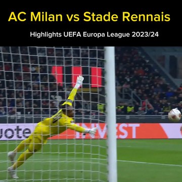 UEFA Europa League AC Milan vs Stade Rennais