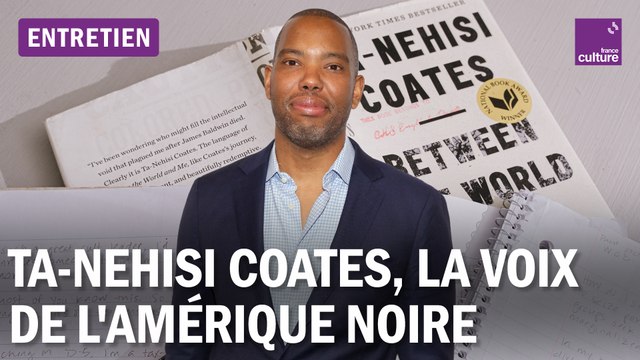Ta-Nehisi Coates : l’antiracisme ou la lutte éternelle