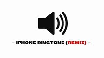 Iphone Ringtone (REMIX) - Sound Effect