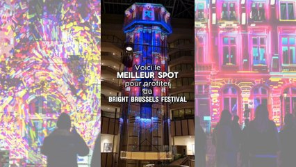 Voici le meilleur spot pour profiter du Bright Brussels festival