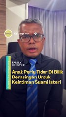 Tidurkan anak di bilik berasingan..