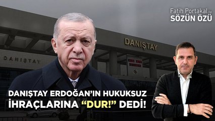 DANIŞTAY ERDOĞAN’IN HUKUKSUZ İHRAÇLARINA “DUR!” DEDİ ERDOĞAN’IN YENİ YARGI HAMLESİ NE OLACAK?