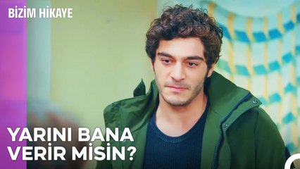 Son Günümü Bari Seninle Geçireyim - Bizim Hikaye 14. Bölüm