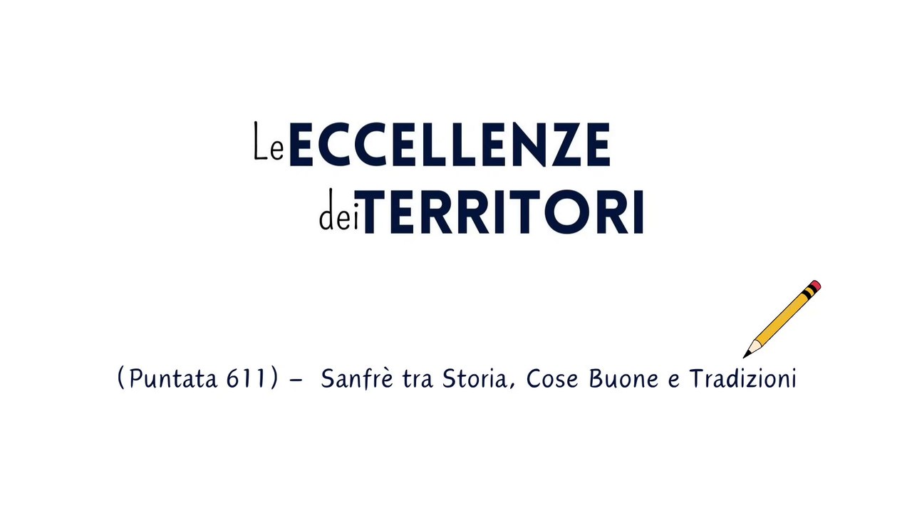 LE ECCELLENZE DI SANFRE’