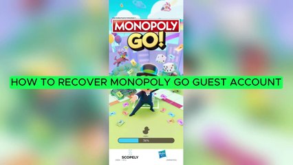 How to Recover Monopoly Go Guest Account in 2026