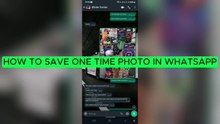 How to Save One Time Photo in WhatsApp in 2026