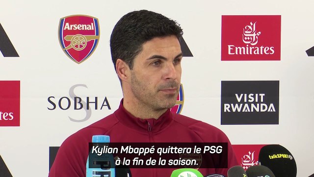 Arteta sur Mbappé : “Nous devons toujours être dans la conversation”