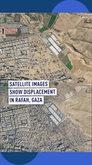 Satellite images show hundreds of thousand displaced in Gaza