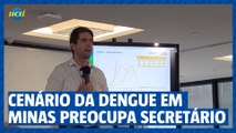 Cenário da dengue em Minas preocupa secretário de saúde do estado