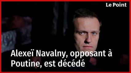 Alexeï Navalny, opposant numéro 1 à Poutine, est mort