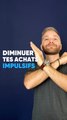 Diminuer les achats impulsifs
