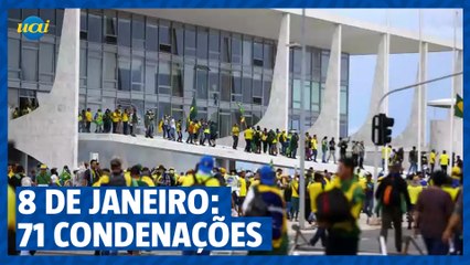 8 de janeiro: 71 condenações até o momento