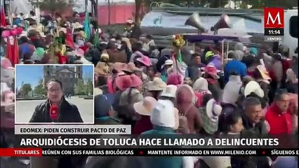 Arquidiócesis de Toluca se une al llamado de paz a criminales, admiten diálogo