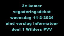 2e kamer vergaderingsdebat woensdag 14-2-2024 eind verslag informateur deel 1 Wilders PVV - #PVV #Wilders #vergaderingsdebat #2ekamer #Febuari #verslag #informateur #Deel1