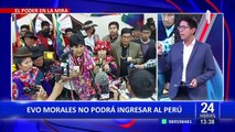 Evo Morales: PJ declara valido pedido de impedimento de ingreso al Perú a exmandatario boliviano