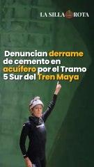 Denuncian derrame de cemento en acuífero por el Tramo 5 Sur del Tren Maya