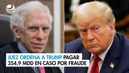 Juez ordena a Trump pagar 354.9 millones de dólares en caso por fraude