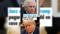 Juez ordena a Trump pagar 354.9 millones de dólares en caso por fraude