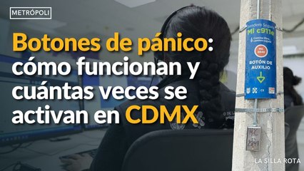 Botones de pánico: cómo funcionan y cuántas veces se activan en CDMX