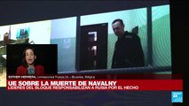 Informe desde Bruselas: líderes europeos reaccionan a la muerte de Alexéi Navalny