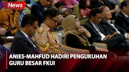 Momen Anies dan Mahfud Hadiri Pengukuhan Guru Besar Kedokteran UI